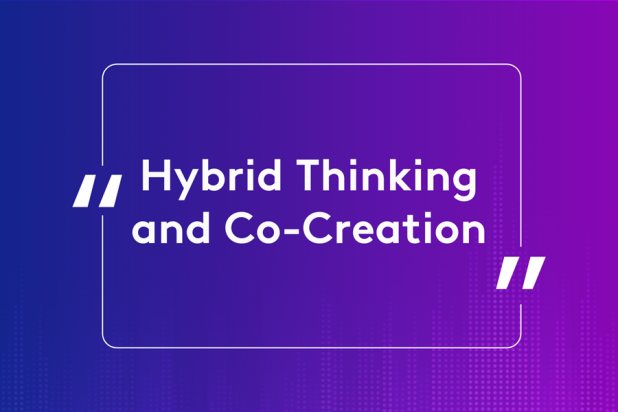 hybrid thinking and co-creation