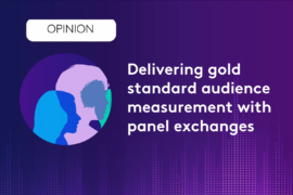 Opinion piece visual with text: Delivering gold standard audience measurement with panel exchanges